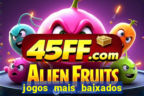 jogos mais baixados para celular